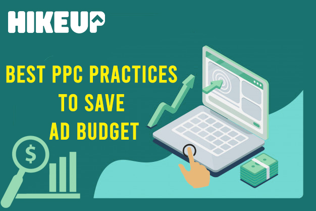 Best PPC Practices to Save Ad Budget